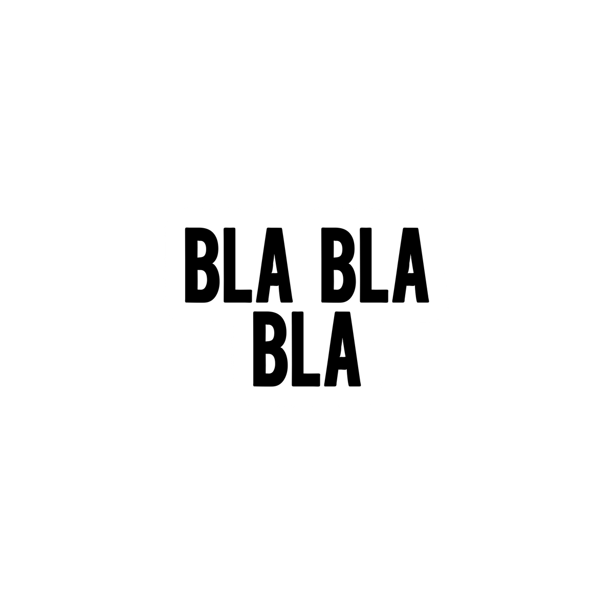 Bla Bla Bla - Sticker