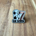 Six Seven - Pin