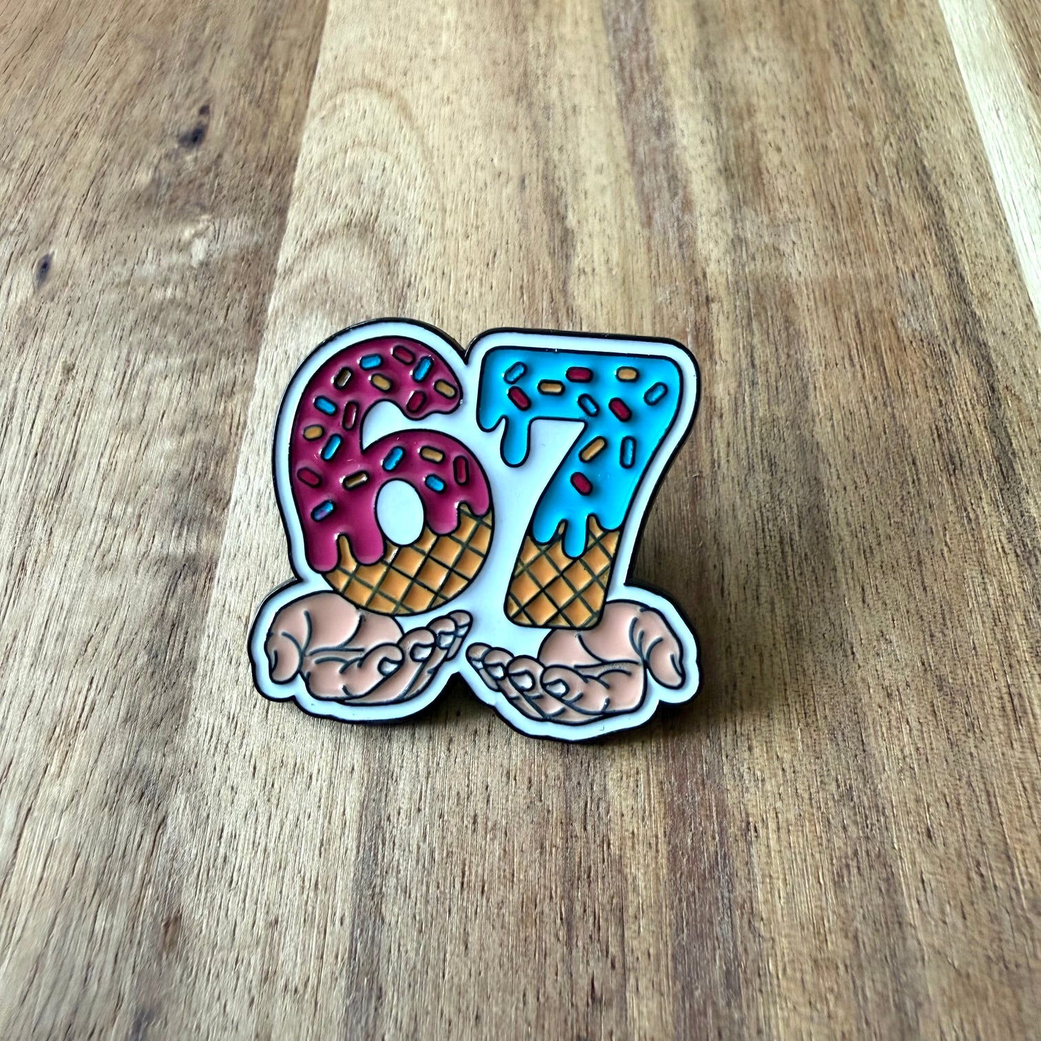 Six Seven - Pin