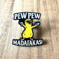 Pew Pew - Pin