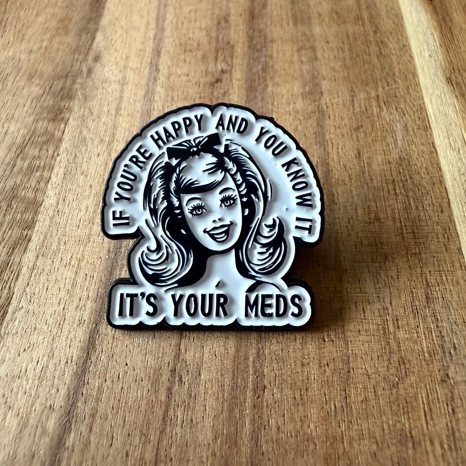 If you´re happy - Pin