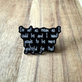 I´m Not As Mean As... - Pin
