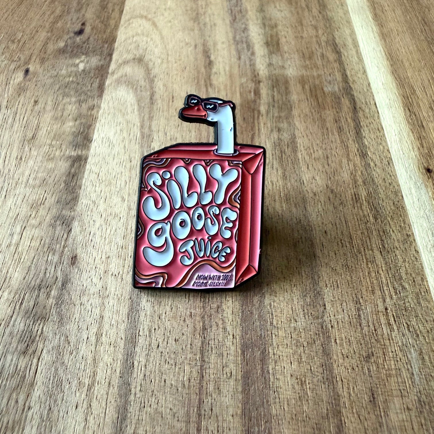 Silly Goose Juice - Pin