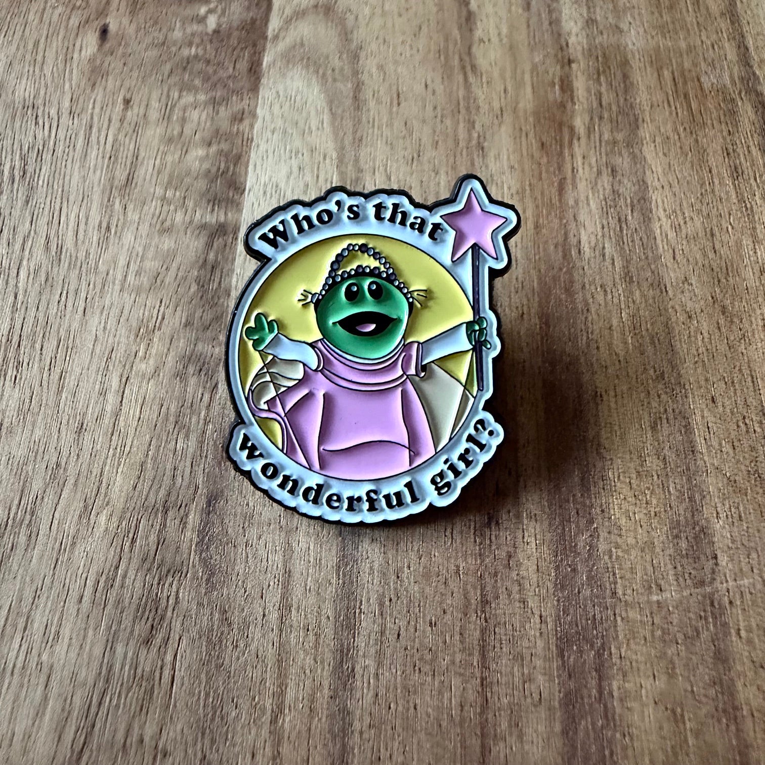 Who´s That Wonderful Girl - Pin