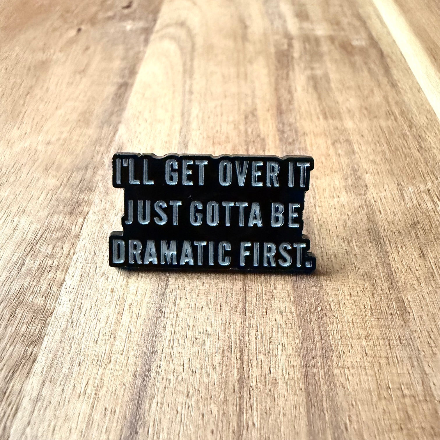 I´ll Get Over It...