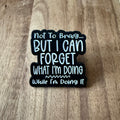 Not To Brag... - Pin