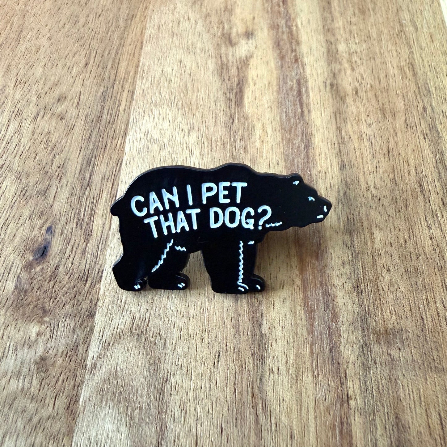 Can I Pet That Dog? - Pin - Nyssa