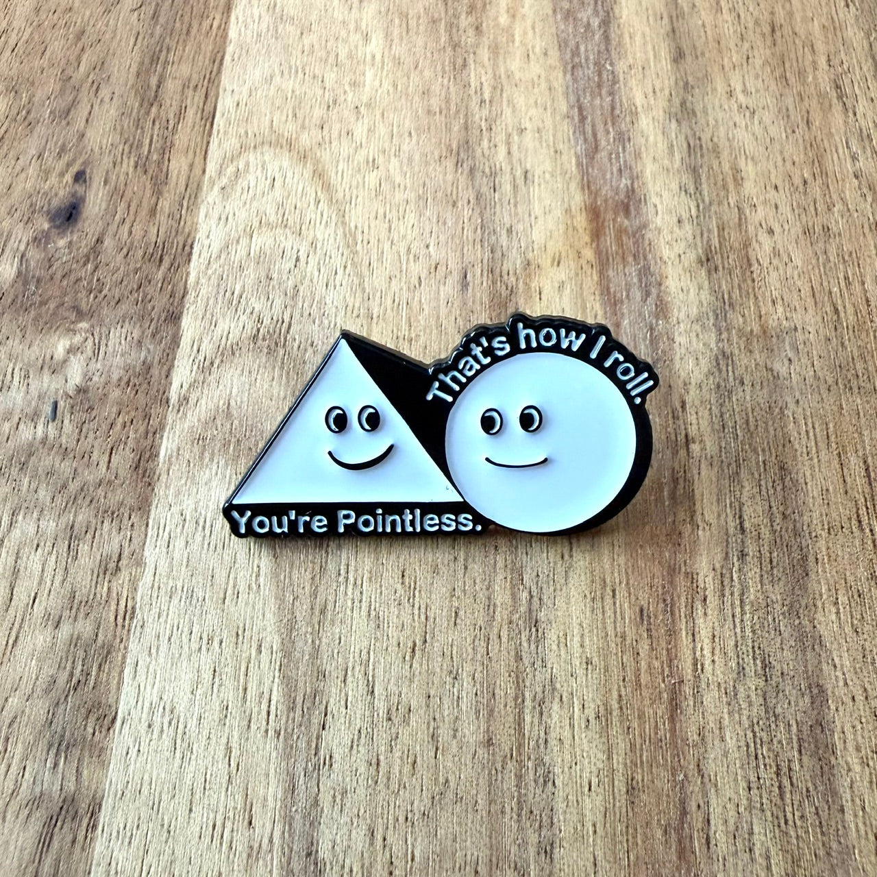 You´re Pointless - Pin - Nyssa