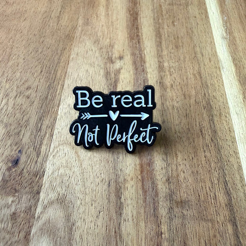 Be Real - Pin - Nyssa