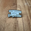 You problem - Pin