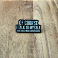 Of Course - Pin