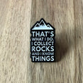 That's what I do - Pin