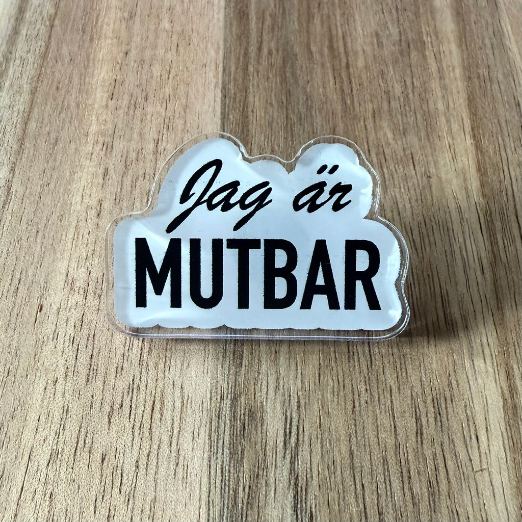 Jag är mutbar - Pin