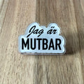 Jag är mutbar - Pin