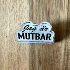 Jag är mutbar - Pin