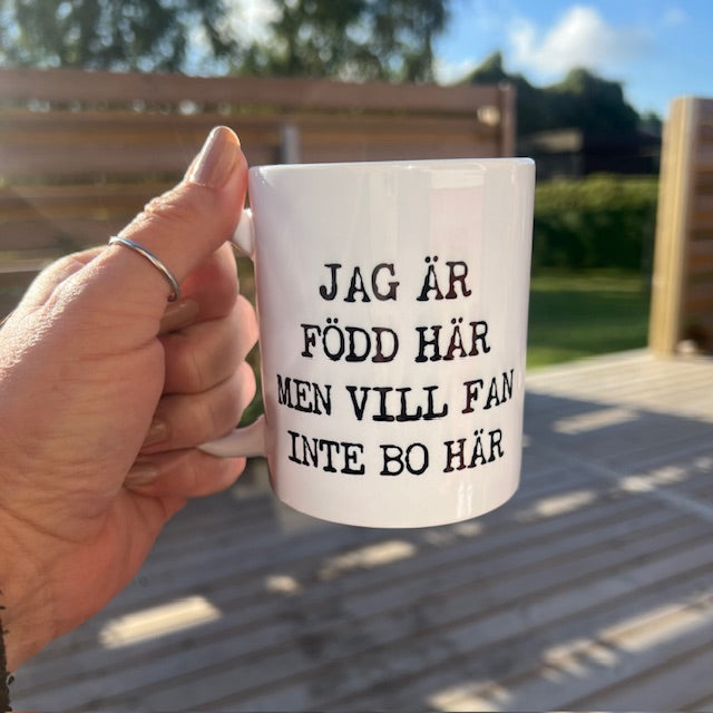 Mug - Född här